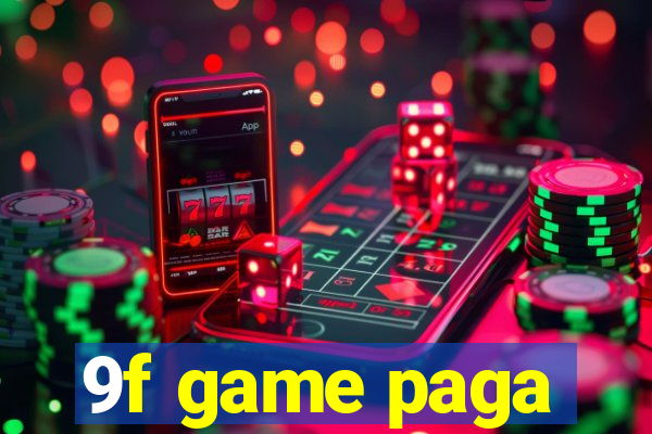 9f game paga